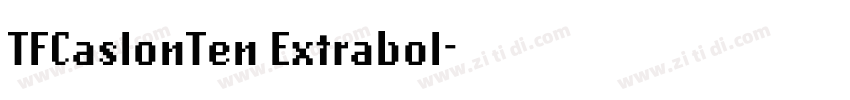 TFCaslonTen Extrabol字体转换
